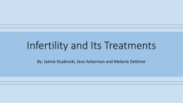 Infertility and its Treatments