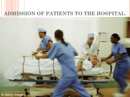 ADMISSION OF PATIENTS TO THE HOSPITAL.
