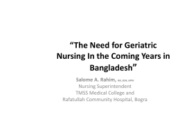 The Need for Geriatric Nursing In the Coming Years in Bangladesh