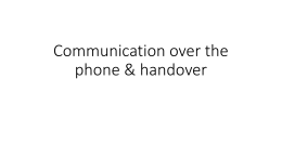 Communication and handover ppt