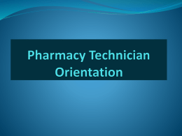 Pharmacy Technician Orientation