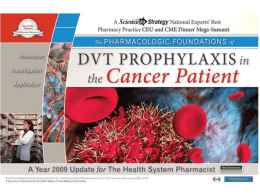 DVT Prophylaxis in the Cancer Patient