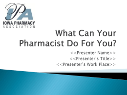 What Can Your Pharmacist Do For You?