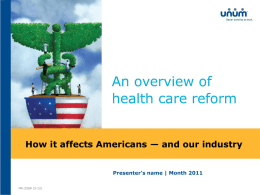 Health care reform - UNUM Forms Management System