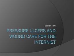 Pressure Ulcers and Wound Care for the Internist