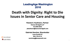Death with Dignity: Right to Die Issues in Senior Care and Housing