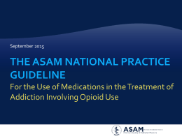 ASAM National Practice Guideline Slide Deck