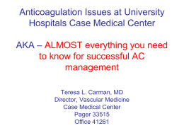 Anticoagulation Issues by Dr. Carman