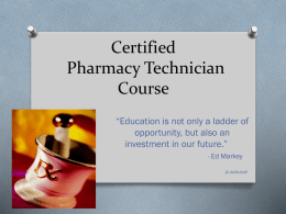 Pharm Tech Class 1 Ch 1 thru 6 PPt