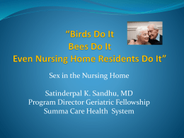 Birds Do It Bees Do It Even Nursing Home Residents Do It