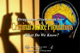 Drug Abuse Treatment for Criminal Justice Populations