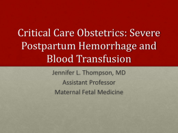 Severe Postpartum Hemorrhage and Blood Transfusion