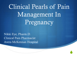 Clinical Pearls of Pain Management In Pregnancy