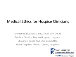 Medical Ethics for Hospice Clinicians