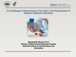 Your role in the Development of Addiction Medicine Specialists