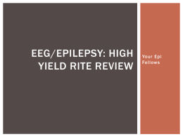 EEG/Epilepsy: High yield RITE review