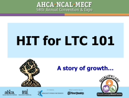T-2 HIT for LTC 101 - American Health Care Association