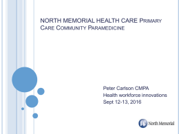 NORTH MEMORIAL HEALTH CARE Community Paramedicine