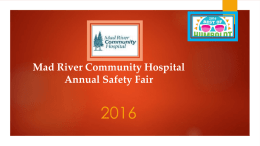Safety Fair Presentation 2016 - Mad River Community Hospital
