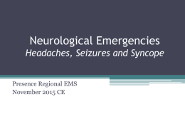 Headaches, Seizures and Syncope