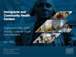 Health Care for Immigrant Families – Current Policies and