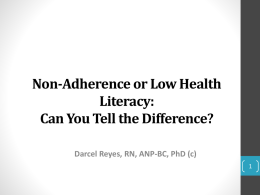 Non-Adherence Or Low Literacy: Do you know the difference?