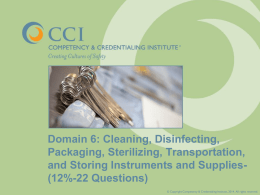 Chapter (Domain) 6: Cleaning, Disinfecting, Packaging, Sterilizing