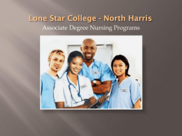 What is Nursing? - Lone Star College