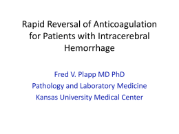 Rapid Reversal of Anticoagulation for Intracerebral Hemorrhage