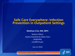 Safe Care Everywhere: Infection Prevention in