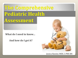 The complete Pediatric Assessment
