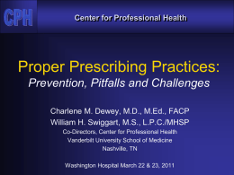 Proper Prescribing Practices: Prevention, Pitfalls and Challenges