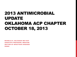 2013 Antimicrobial Update Oklahoma ACP Chapter October 18, 2013