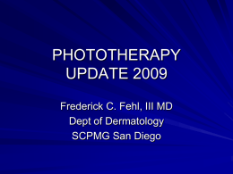 PHOTOTHERAPY UV….Friend or Foe?