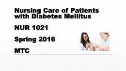2016 NUR 1021 Nursing Care of Patients with Diabetes Mellitus