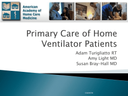 Primary Care of Home Ventilator Patients