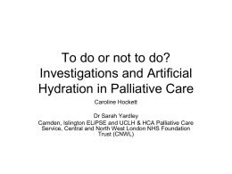 Investigations and Artificial Hydration in Palliative Care