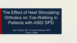 The Effect of Heel Stimulating Orthotics on Toe