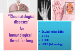 Rheumatological diseases are the common