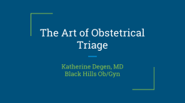 The Art of Obstetrical Triage