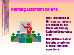 Long Term Care Nursing Assistant/ Home Health Aide Course