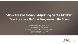 Adjusting to the Market: The Business Behind Hospitalist Medicine