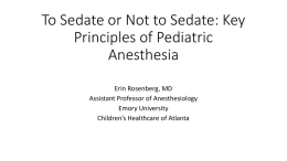 Update on Pediatric Anesthesia