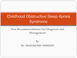 Childhood Obstructive Sleep Apnea Syndrome
