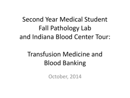 Blood bank/transfusion medicine lab