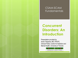 Concurrent Disorders: An Introduction – Annie - CSAM