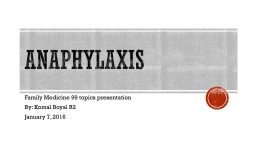 Anaphylaxis - Komal Boyal, R2