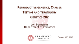 Reproductive genetics, Carrier Testing and