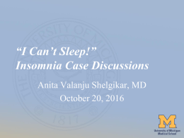 "I Can`t Sleep!" Insomnia Case Discussions