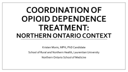 a. Medication Assisted Therapy in Opioid Dependence in Northern